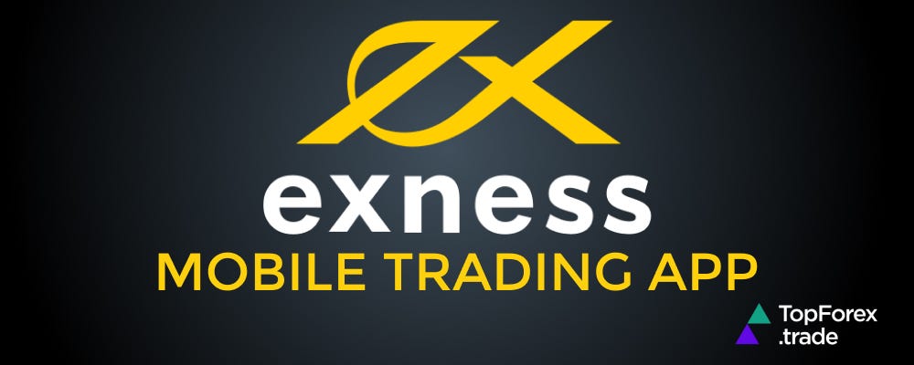 Exploring the Exness Mt5 User-Friendly Mobile App